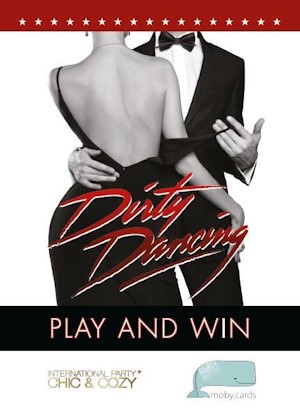 Флаер за събитието Dirty Dancing с участието на moby cards